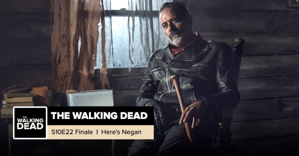 The Negan Episode –  “Here’s Negan” The Walking Dead
